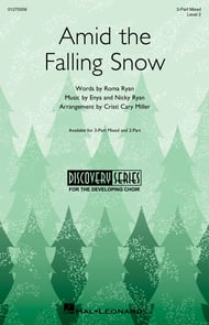Amid the Falling Snow Three-Part Mixed choral sheet music cover